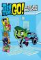 [Teen Titans Go 01] • Beast Boy Bro